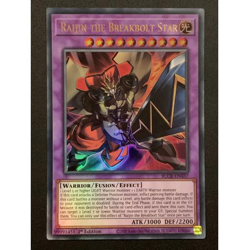 Raijin the Breakbolt Star | BLCR-EN037 | Ultra Rare | 1st Edition